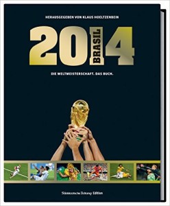 Fussball Buch WM Brasilien 2014